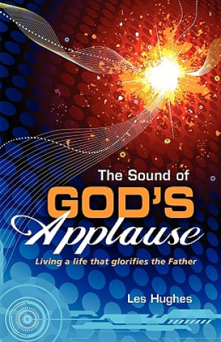 The Sound of God's Applause