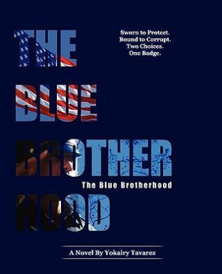 The Blue Brotherhood