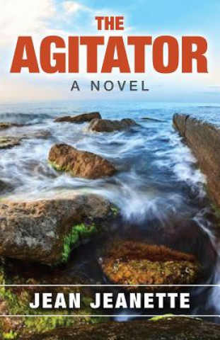 The Agitator: A Novel - Of Thistles and Thorns Bmwf