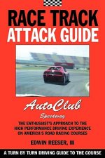 Race Track Attack Guide-Auto Club Speedway