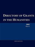 Directory of Grants in the Humanities 2009 Volume 2