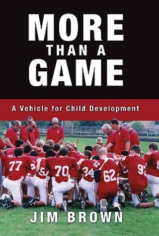 More Than a Game: A Vehicle for Child Development