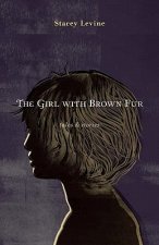 The Girl with Brown Fur: Tales & Stories
