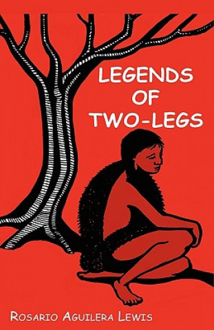 Legends of Two-Legs