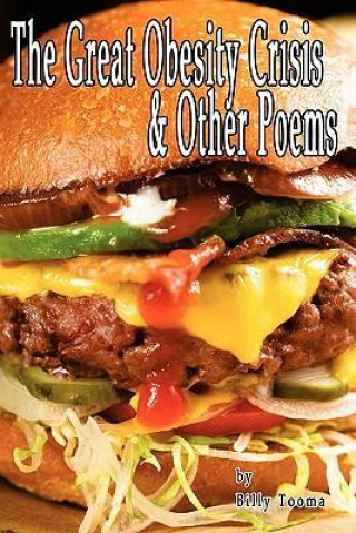 The Great Obesity Crisis & Other Poems