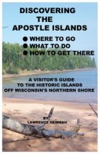 Discovering the Apostle Islands