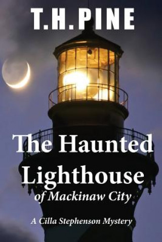 The Haunted Lighthouse of Mackinaw City