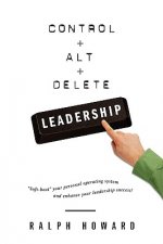 Control + Alt + Delete Leadership