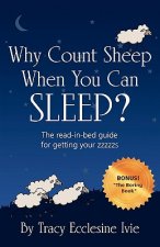 Why Count Sheep When You Can Sleep?
