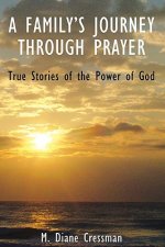 A Family's Journeys Through Prayer