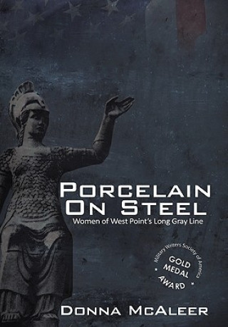 Porcelain on Steel - Women of West Point's Long Gray Line