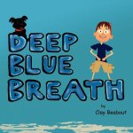 Deep Blue Breath