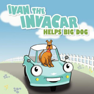 Ivan the Invacar Helps Big Dog