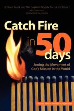 Catch Fire in 50 Days