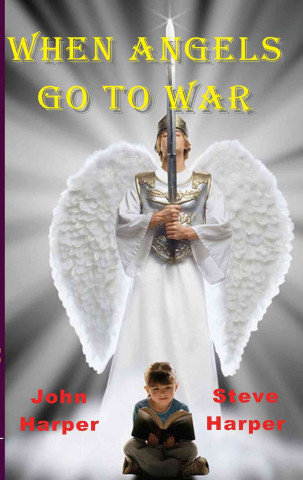 When Angels Go to War