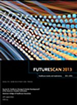 Futurescan: Healthcare Trends and Implications 2013-2018