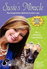 Susie's Miracle The Inspiration Behind Susie's Law