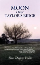 Moon Over Taylor's Ridge