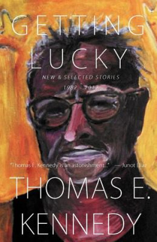 Getting Lucky: New and Selected Stories, 1982-2012