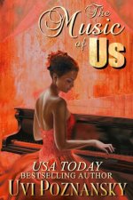 The Music of Us (Still Life with Memories, #3)