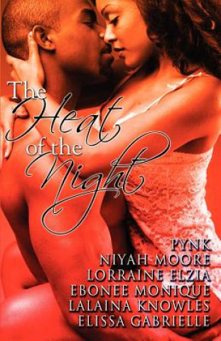 The Heat of the Night (Peace in the Storm Publishing Presents)