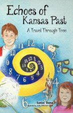 Echoes of Kansas Past (a Travel Through Time)