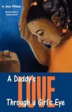 Daddy's Love Through a Girl's Eye
