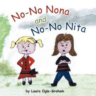 No-No Nona and No-No Nita