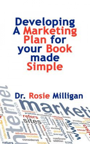 Developing a Marketing Plan for Your Book Made Simple