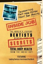 Inside Job: Separating Fact from Fiction about Your Health