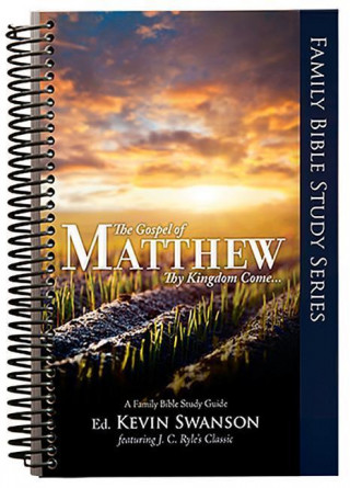 The Gospel of Matthew: Thy Kingdom Come