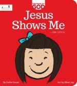 Jesus Shows Me