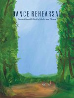 Dance Rehearsal: Karen Kilimnik's World of Ballet and Theatre