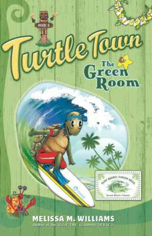 Turtle Town, the Green Room, Book 2
