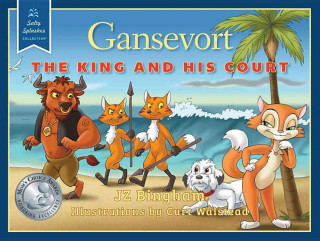 Gansevort: The King and His Court