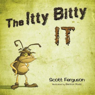 Itty Bitty It