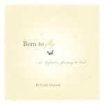 Born to Fly: An Infant's Journey to God