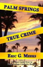 Palm Springs True Crime