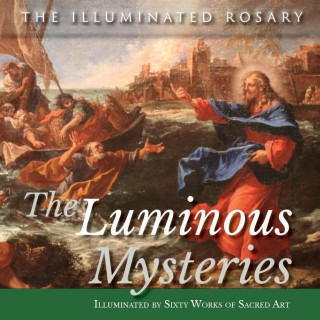 The Luminous Mysteries
