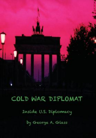 Cold War Diplomat