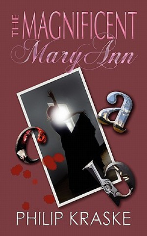 The Magnificent Mary Ann