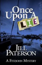 Once Upon a Lie: A Fitzjohn Mystery