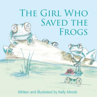 Girl Who Saved the Frogs