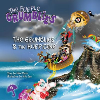 Grumblies & the Hurricane
