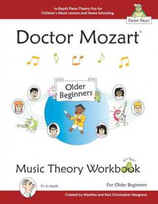 Doctor Mozart Music Theory Workbook for Older Beginners