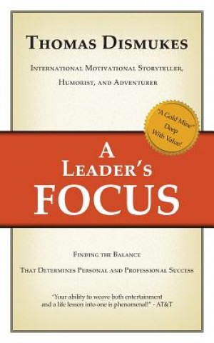 A Leader's Focus