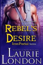 Rebel's Desire: Iron Portal #4