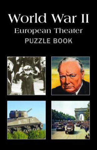 WWII: European Theater Puzzle Book