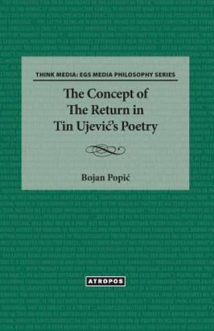 Concept of the Return in Tin Ujevi 's Poetry