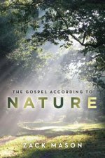The Gospel According to Nature